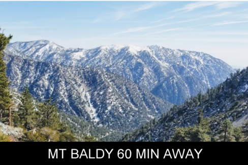 Mt Baldy 60 min Away