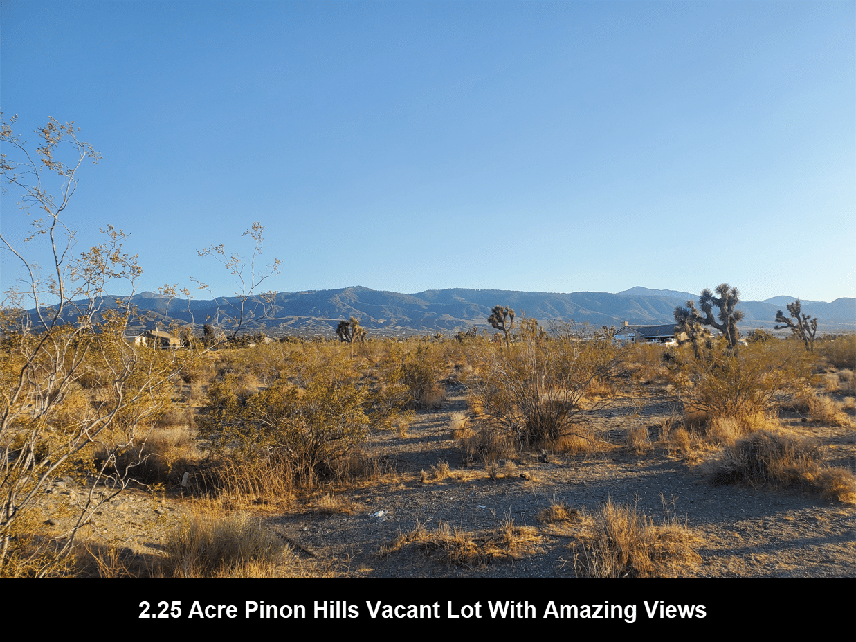 2.25 Acre Vacant Lot With Amazing Mountain Views