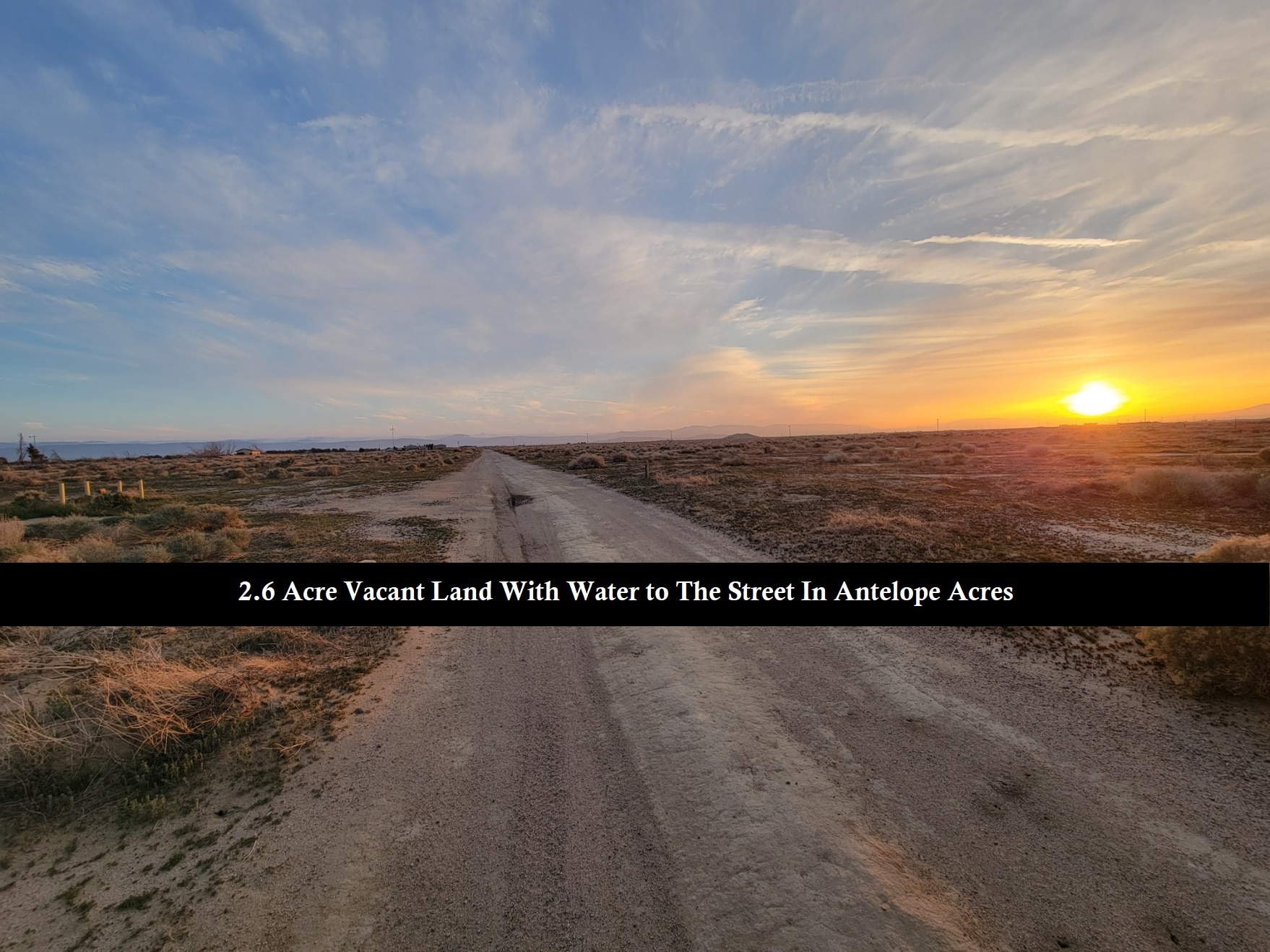Build Your Dream Home Ranch On This 2.5 Acre Antelope Acres Vacant Land With Water To The Street